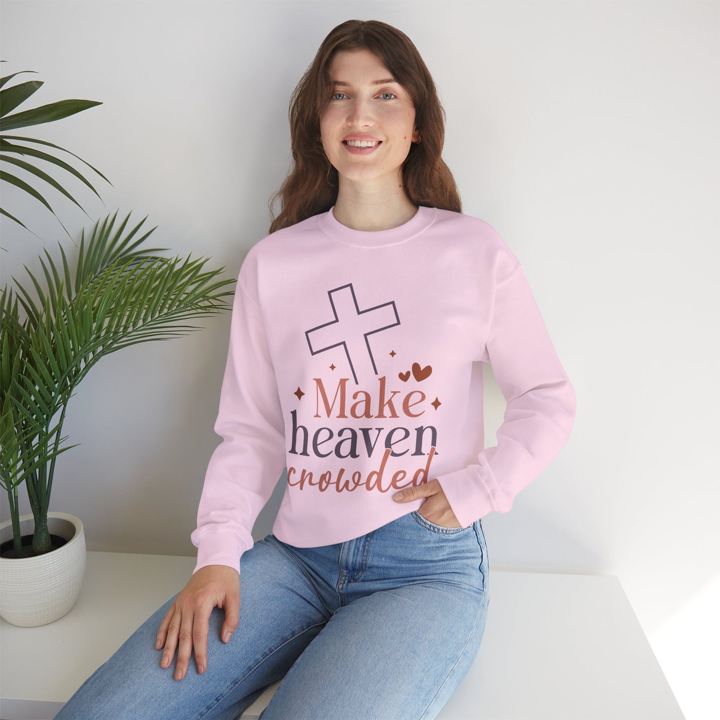 Make Heaven Crowded Sweatshirt | Cozy Faith Apparel, Christian Gift, Inspirational Crewneck, Perfect for Casual Wear, Spirituality