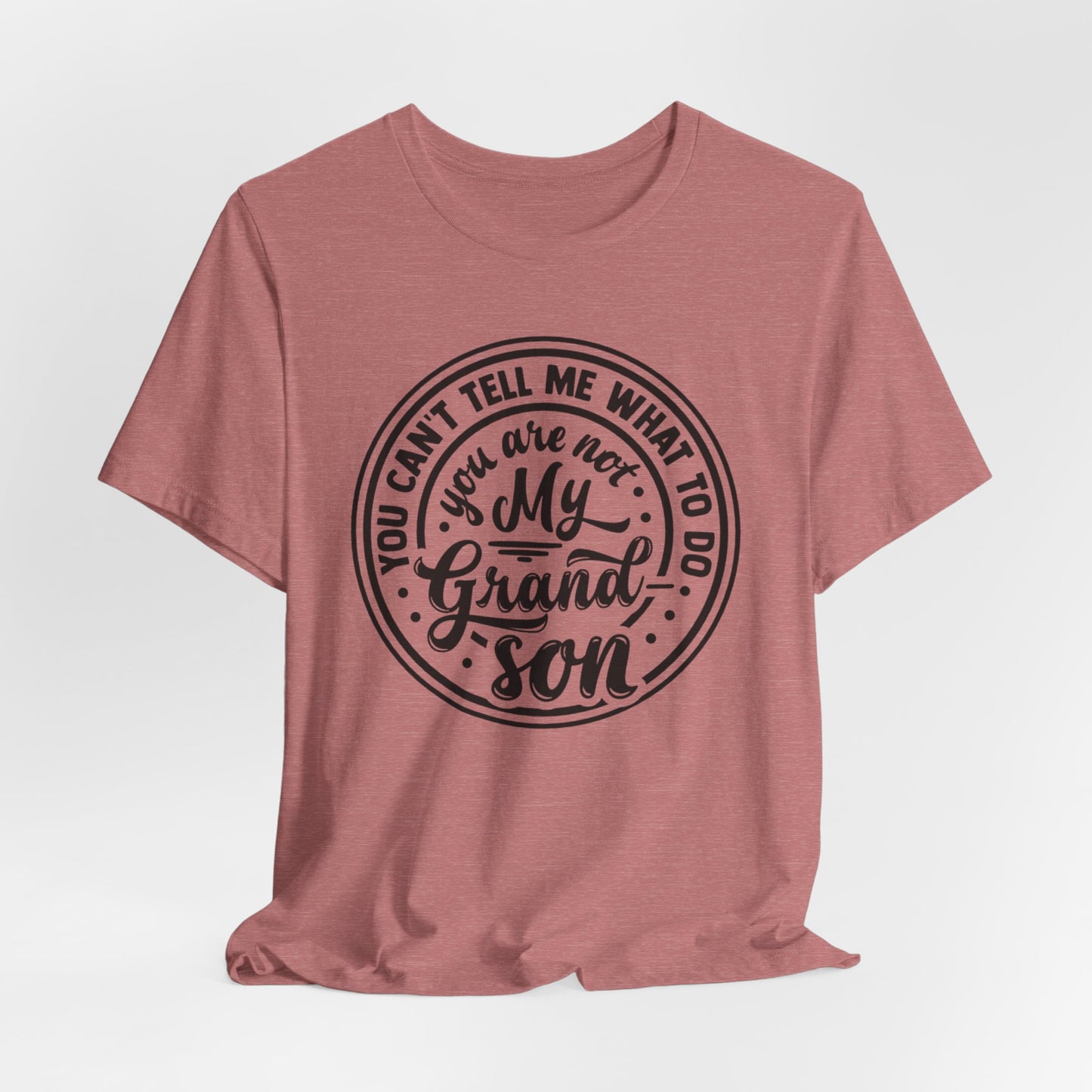 My Grandson Says, Unisex Jersey Tee, Funny Grandson Shirt, Gift for Grandpa, Family Reunion Tee, Kids' Humor Tee, Birthday Gift